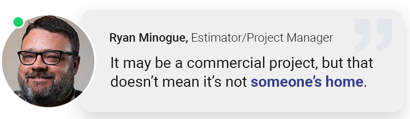 Quote from Ryan Minogue discussing commercial roofing